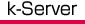 k-Server